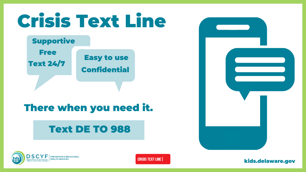 Youth and teens can text DE to 988