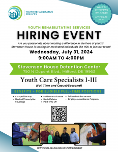 Flyer - YRS Hiring Event Wednesday, July 31, 2024 9:00 AM to 4:00 PM Stevenson House Detention Center