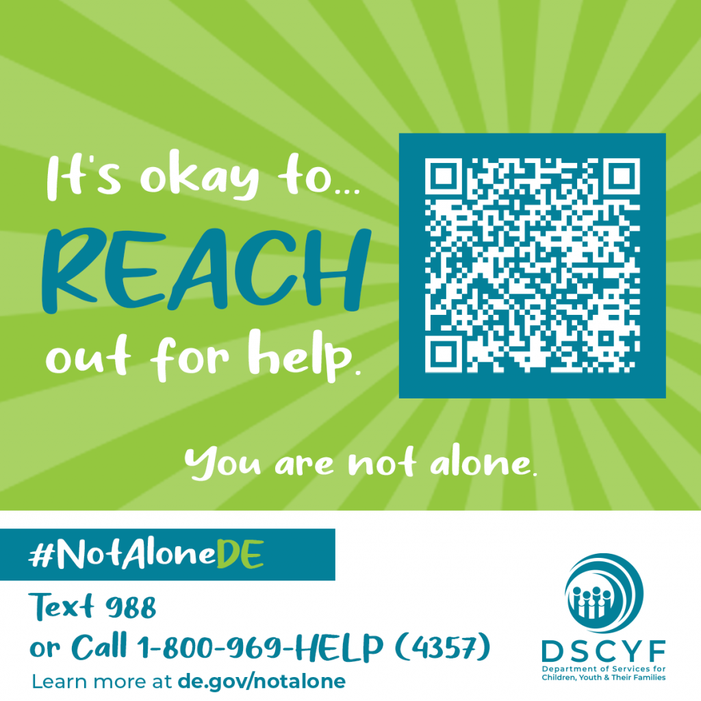 Social media graphic. "It's okay to ... not feel okay. You are not alone." #NotaloneDE Text 988 or call 1-800-969-HELP